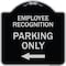 Signmission Employee Recognition Parking W/ Left Arrow Heavy-Gauge Aluminum Sign, 18" x 18", BS-1818-24099 A-DES-BS-1818-24099 - alternate 1
